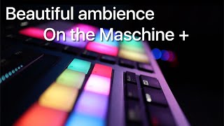 Beautiful piano in Standalone Maschine +