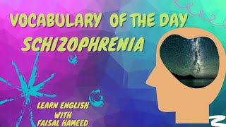 Schizophrenia| Learn GRE, GAT, NTS, CSS Vocabulary|Learn English Vocabulary#shorts