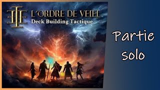 Présentation de L'ordre de Veiel Deck Building Tactique