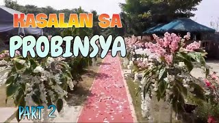 Araw ng Kasal|1stime ko Nag anak ng Kasal|Kasalang Probinsya|Geng Castillo