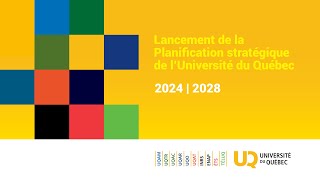 Lancement du Plan stratégique 2024-2028: Ensemble, nous sommes l’Université du Québec