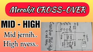 Cara merakit Crossover aktif mid-high || schematic x-over midhigh