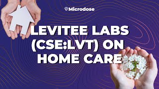 Levitee Labs (CSE:LVT) Dr. Fady Hannah-Shmouni CMO & CSO talks Home Care Model  | PsyCap Sep '21