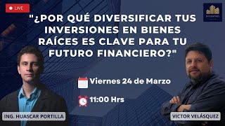 🔴¿POR QUÉ DIVERSIFICAR TUS INVERSIONES EN BIENES RAÍCES ES CLAVE PARA TU FUTURO FINANCIERO? 📈💰