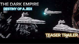 Lego Star Wars The Dark Empire: Destiny of a Jedi/ Teaser Trailer (stop Motion)