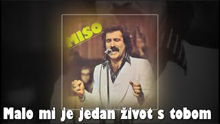 Mate Mišo Kovač – Malo mi je jedan život s tobom [1080p 60fps]