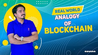 Real World Analogy Of Blockchain | Lecture - 5 | #blockchain #futuretech #chain