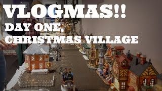 VLOGMAS DAY 1 - BEST CHRISTMAS VILLAGE EVER!