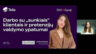 TELIA SVV•Gyvai: Darbo su „sunkiais" klientais ir pretenzijų valdymo ypatumai