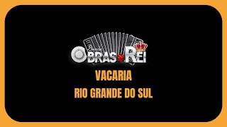 BANDA OBRAS DO REI  | VACARIA RS