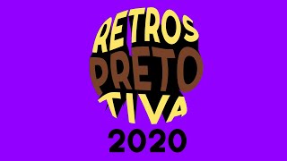 RETROSPRETOTIVA 2020 - PRETO NEWS #13