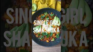 Single Girl Shakshuka #healthyrecipes #shakshuka