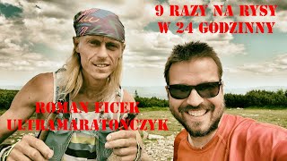 Roman Ficek 9 razy na rysy w 24 godziny