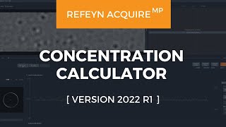 Refeyn AcquireMP (Version 2022 R1) | Concentration Calculator