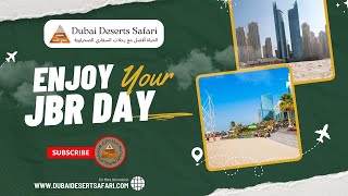 DUBAI JBR- The Perfect Choice For Luxury Vacation. | Dubai Deserts Safari