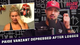 Paige VanZant is Depressed After String of Losses | BELOW THE BELT with Brendan Schaub