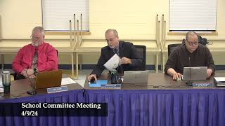 School Committee Meeting and Public Forum 4-9-24.mxf