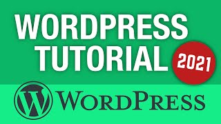 WordPress Tutorial for Beginners 2021