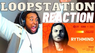 He's An ANIMAL!! | Rythmind 🇫🇷 | GRAND BEATBOX BATTLE 2021: Solo Loopstation Elimination (Reaction)