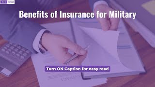 Benefits of Insurance for Military