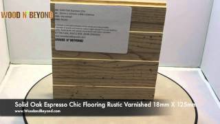 Solid Oak Espresso Chic Flooring Rustic Varnished 18mm X 125mm