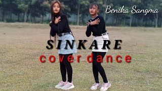 SINKARE || Benika Sangma || Cover dance