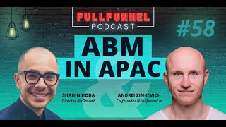 ABM in APAC: 26 meetings with the strategic accounts from a dream list of 100  with Shahin Hoda