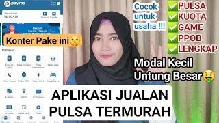 APLIKASI JUALAN PULSA TERMURAH & TERPERCAYA YANG BANYAK KONTER PAKE ! REVIEW APLIKASI PAYRAS