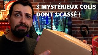 OUVERTURE 3 MYSTÉRIEUX COLIS DONT 1 CASSÉ ! - Ejayremy