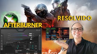 ✅RESOLVIDO!! MSI AFTERBURNER NÃO FUNCIONA NO CSGO EM 2023 - (VEJA COMO RESOLVER)