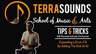 Expanding a Drum Fill By Adding The Kick (4/4) - Terra Sounds Percussion Instructor Eric Kummer