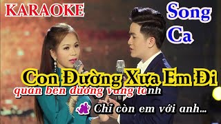 KARAOKE Con Đường Xưa Em Đi I Khưu Huy Vũ ft Hoài Thu | Beat Chuẩn Hay Nhất Tone Song Ca Nam Nữ