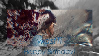 wastTi HBD!