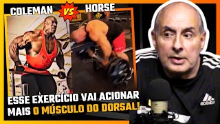 COLEMAN Vs HORSE ( MELHOR EXERCÍCIO PARA DORSAL ) | MAURÍCIO MARQUES