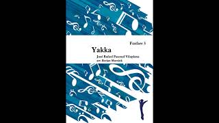 Yakka - José Rafael Pascual Vilaplana/ arr Berjan Morsink