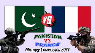 Pakistan vs France Military Power Comparison 2024 | pakistan vs france armed forces