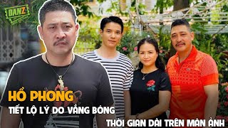 Hồ Phong tiết lộ lý do vắng bóng thời gian dài trên màn ảnh, tái xuất trong phim giờ vàng VTV