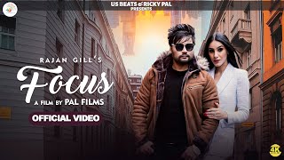 Focus || Full Song || Rajan Gill || Ricky Pal || Latest Punjabi Song 2024