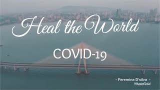 HEAL THE WORLD - MICHAEL JACKSON (corona Virus |COVID-19|NCOV2019