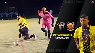 MSC B vs DOCKLANDS | ILFL TVL19