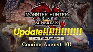 1st Update Sunbreak!