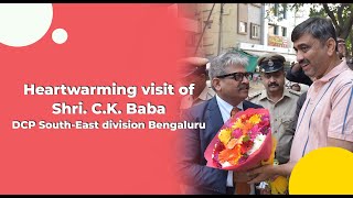 Heartwarming visit of Shri. C.K. Baba DCP South-East division Bengaluru | Samarthanam Trust