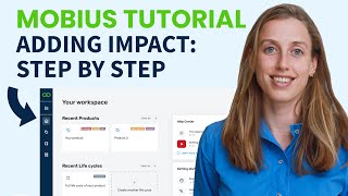 LCA Tutorial - Mobius: A step by step guide to adding impact