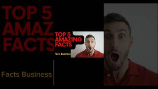 Top 5 amazing facts #facts #factshorts