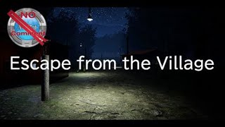 Escape from the Village Gameplay 60fps no commentary