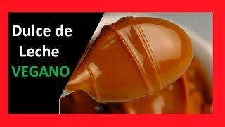 🔴 DULCE DE LECHE VEGANO | DULCE DE CAJETA VEGANO | MANJAR VEGANO【COCINA FACIL】#vegano #dulcedeleche