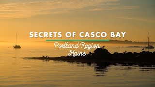 Portland Series: Secrets of Casco Bay