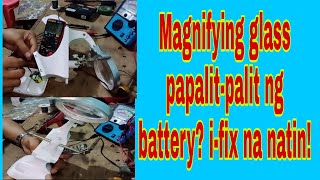 Magnifying glass papalit-palit ng battery? i-fix na natin!