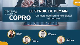 Le syndic de copropriété de demain  : un juste équilibre entre digital et humain !