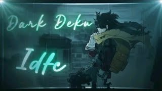 IDFC x Take Me To Church 🖤"Dark Deku" - My Hero Academia [AMV/Edit]!     @wlznAMV